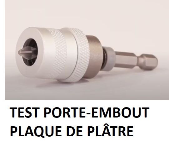 Tivoly Creation : TEST PORTE-EMBOUT POUR  PLAQUE DE PLATRE